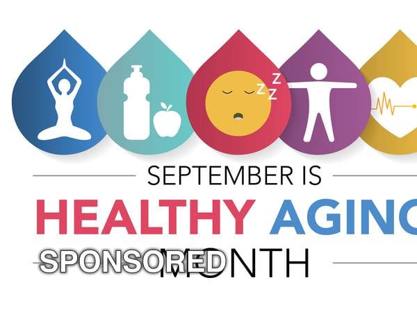 September is Healthy Aging Month: A Time to Focus on Living Well at Any Age
